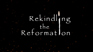 Rekindling the Reformation dummy