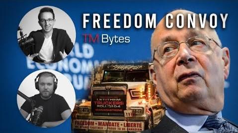 Freedom Convoy, Trudeau, and the World Economic Forum