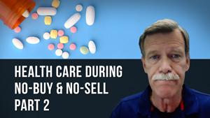 Survivalist Medicine | Healthcare During No Buy No Sell Part 2