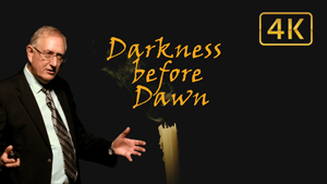 Darkness Before Dawn