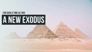 A New Exodus