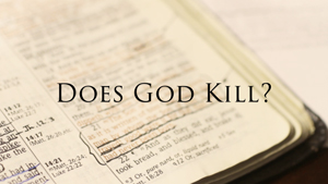 Does God Kill?