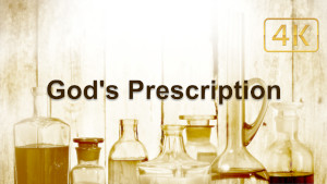 God’s Prescription vs Modern Medicine