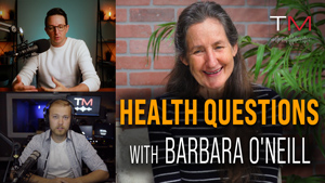 Barbara O'Neill Answers Top Health Questions