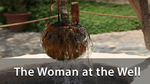 The Passion Of The Samaritan Woman