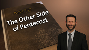 The Other Side of Pentecost