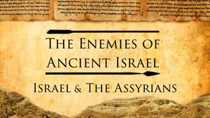 The Enemies of Ancient Israel