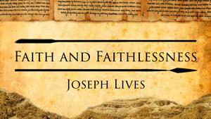 Lessons From the Life of Joseph