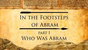 Story of Abraham in Archeology