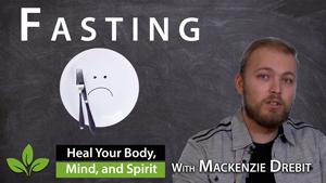 Is Fasting Healthy? - MacKenzie Drebit