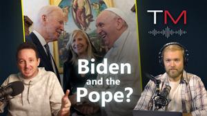 Biden, JFK, and the Pope? | Truth Matters