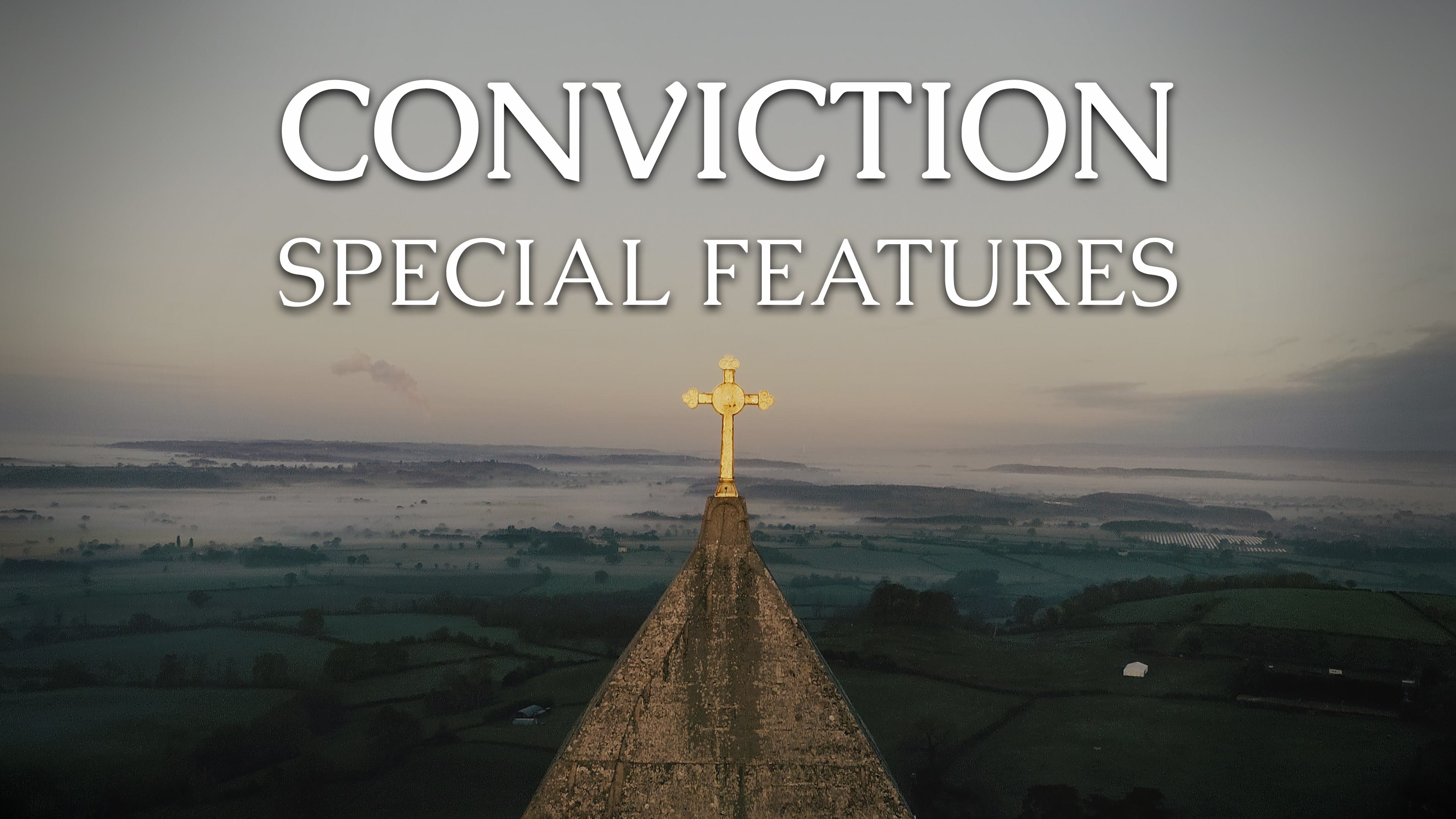 Conviction | Special Features