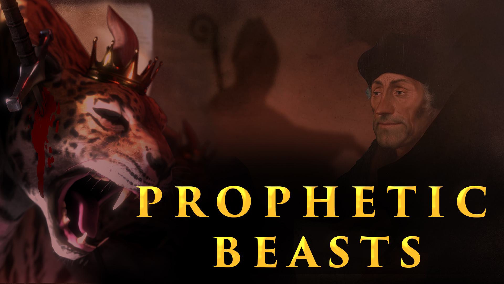 Decoding Prophetic Beasts!