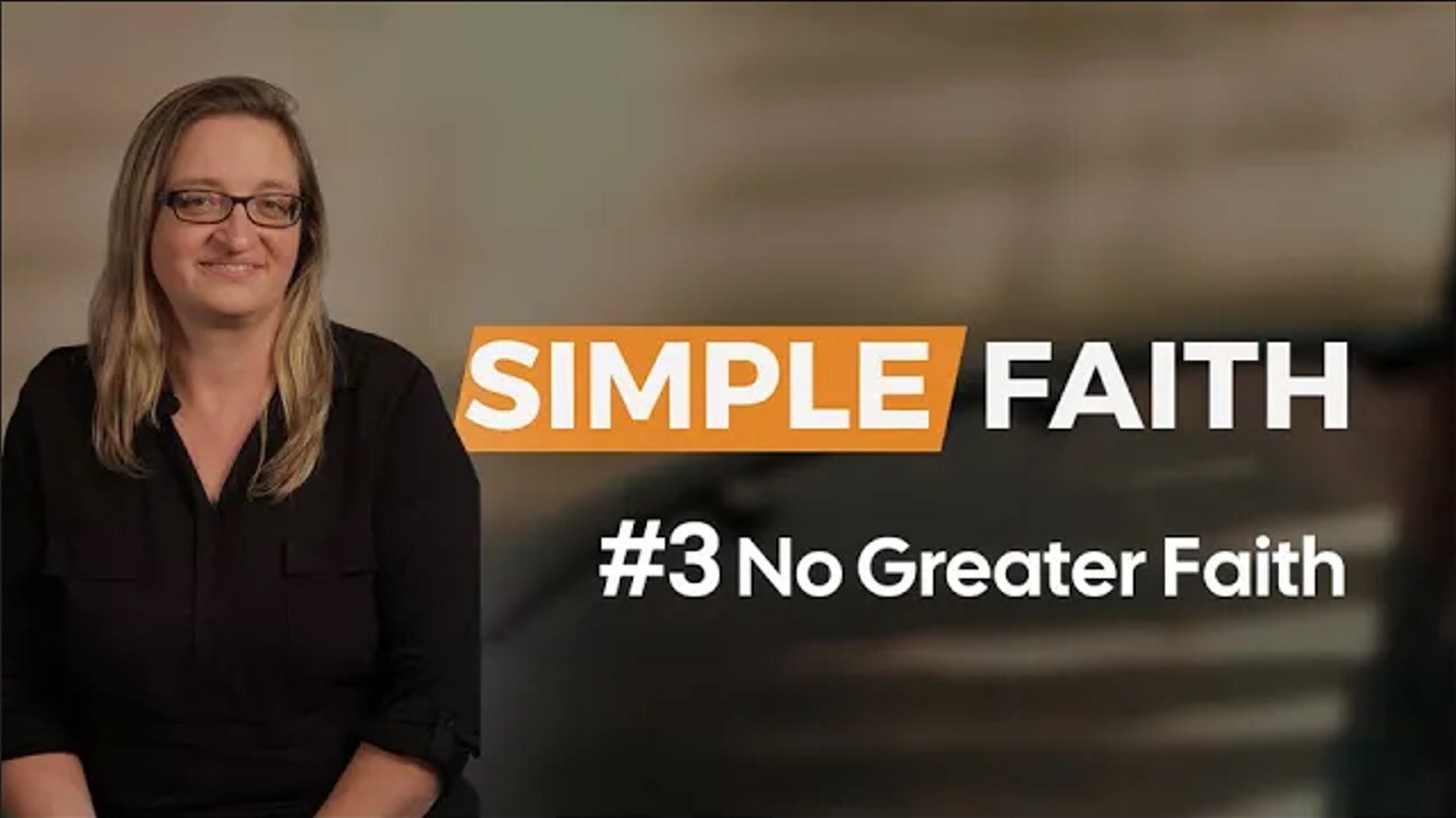 No Greater Faith