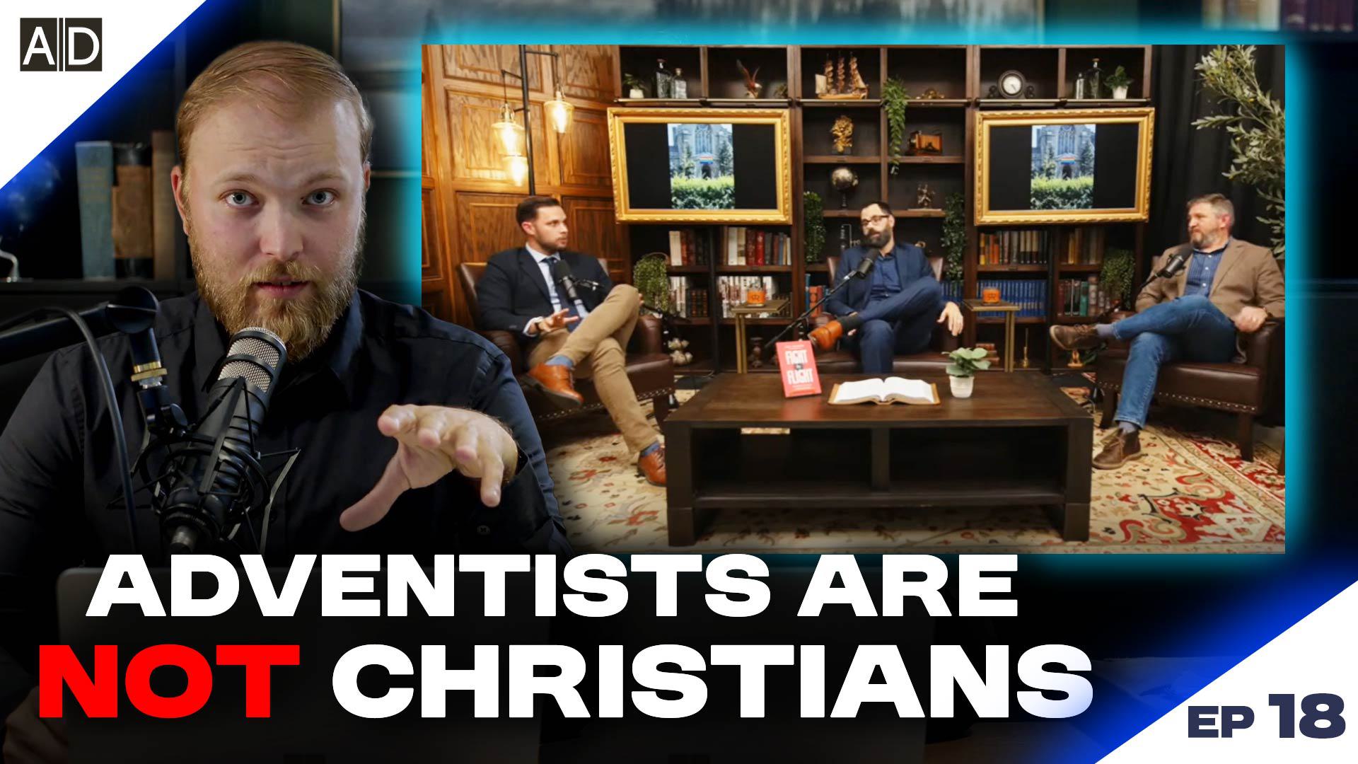 Adventists Are Not Christians